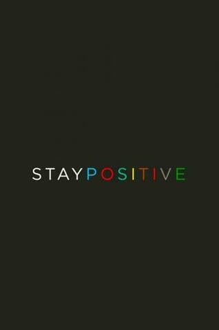 [48+] Stay Positive iPhone Wallpaper on WallpaperSafari