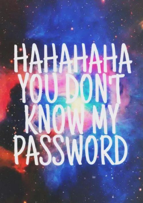 🔥 Free Download Hahaha You Don T Know My Password Wallpaper Dont Touch ...