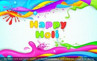 Happy Holi 4k Or HD Wallpaper For Your Pc Mac Mobile Device