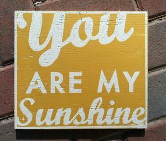 You Are My Sunshine Wallpaper Background