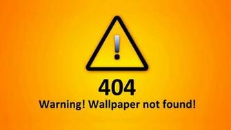 Not Found Warning HD Wallpaper
