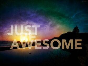 I Am Awesome Wallpaper