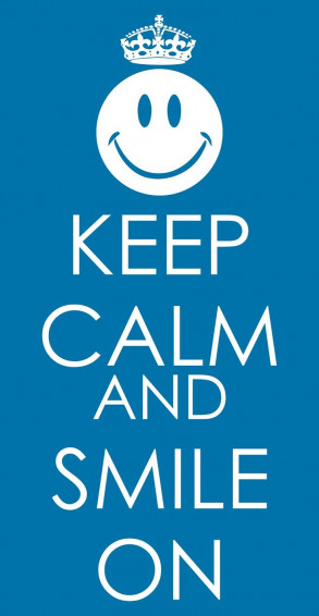 Keep Calm And Smile