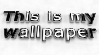 This Is My Wallpaper 3d Metallic Text HD Desktop