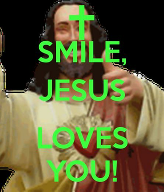 Smile Jesus Loves You Wallpaper Image Pictures Becuo