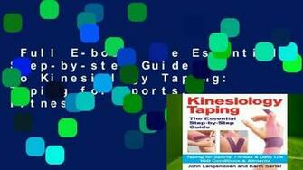 Full E Book The Essential Step By Guide To Kinesiology Taping