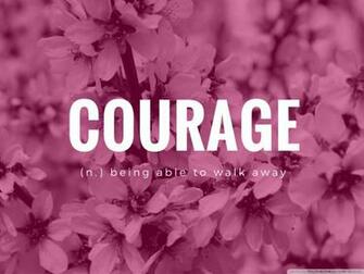 Courage Wallpaper