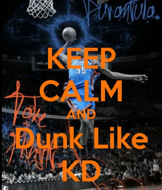 Keep Calm And Dunk Like Kd Carry On Image Generator