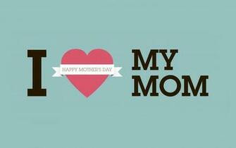 I Love You Mom HD Background Net