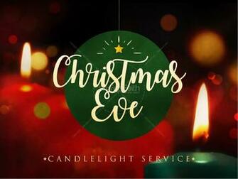 Christmas Eve Candlelight Service Powerpoint Powerpoints