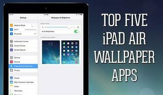 Top Five iPad Air Wallpaper Apps