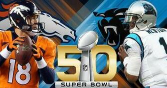 Super Bowl Carolina Panthers Vs Denver Broncos Clutchfans