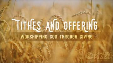 Tithes And Offering Still Animated Praise
