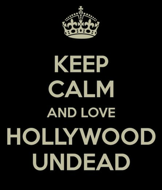 Keep Calm And Love Hollywood Undead Poster Lexi O Matic