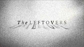 The Leftovers Svaniti Nel Nulla Unicoffee