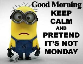 Good Morning Minion Quotes