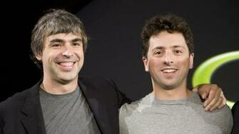 Google Co Founders Larry And Sergey Brin A Timeline Of Their