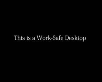 Work Safe Wallpaper By Zeppman