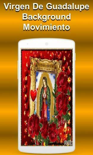 Virgen De Guadalupe Background Movimiento For Android Apk