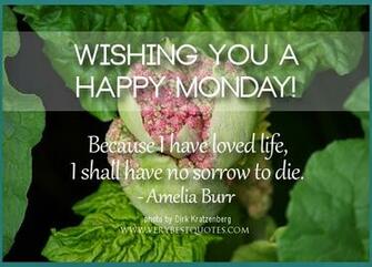 Happy Monday Quotes Love Life Good Morning Jpg