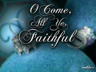 Wallpaper All Ye Faithful Edition Church Media