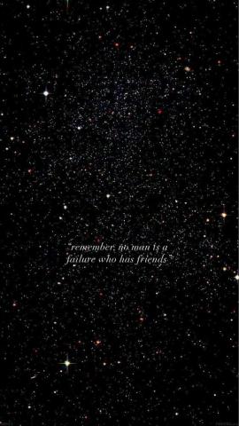 Remember No Man Is A Failure Who Has Friends Quote Wallpaper