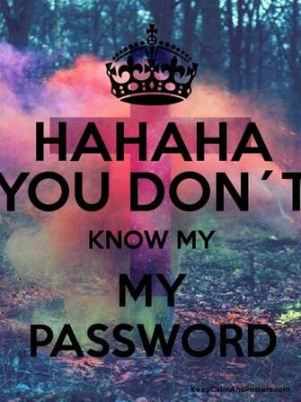 Free download Hahahaha you dont know my password image 1948182 by ...