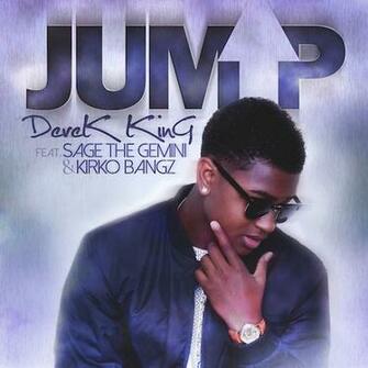 Featuring Kirko Bangz And Sage The Gemini Produced By T Kelley