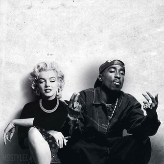 Tupac And Marilyn Monroe