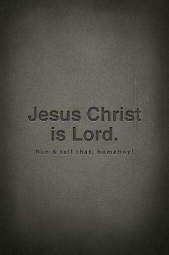 Run And Tell That Homeboy Christian iPhone Wallpaper Background