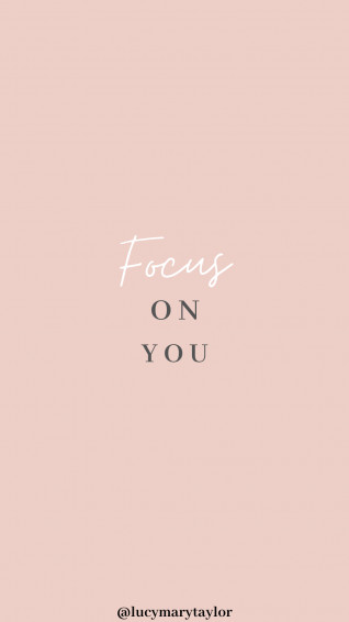 Focus On You Inspirational Quotes Focusing Yourself