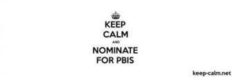 Keep Calm And Nominate For Pbis Net