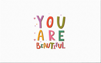 You Are Beautiful Wallpaper