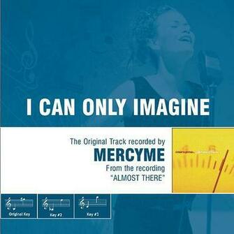 Can Only Imagine The Original Accompaniment Track As Performed By