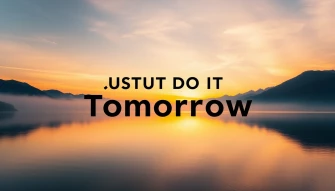 Just Do It Tomorrow Wallpaper