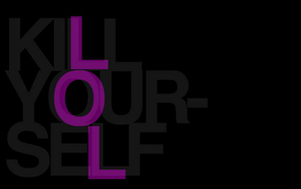 Wallpaper A Day Kill Your Self Lol