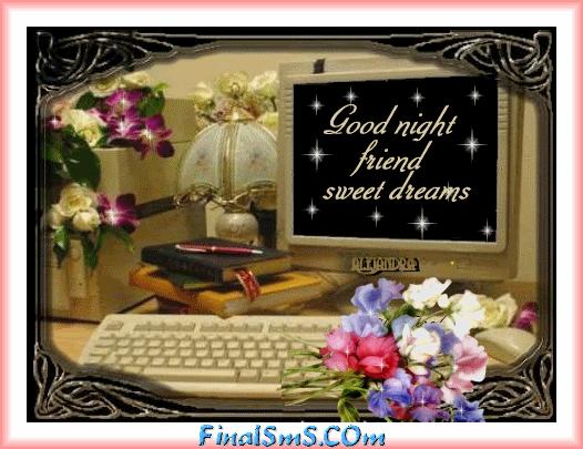 Good Night Friend Sweet Dreams