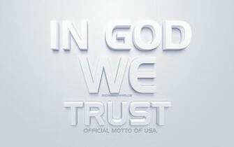Wallpaper In God We Trust Official Motto Of The United