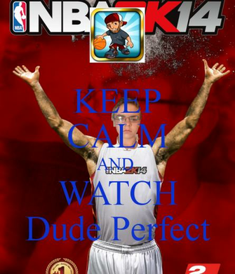 Keep Calm And Watch Dude Perfect Carry On Image