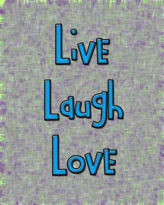 Live Laugh Love Wallpaper Border Background HD For Pc Mobile Phone