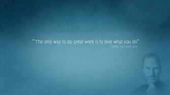 Best Thoughts On Love Your Work Motivation Quote Of Steve Jobs Photo