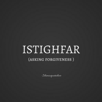 Istighfar Asking Forgiveness Quote Ish Islamic Quotes