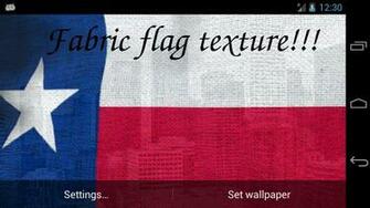 Texas Flag Live Wallpaper Feel Proud Of Your Homeland Let This
