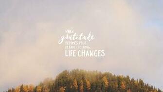 Wednesday Wallpaper Gratitude Is Life Changing Jacob