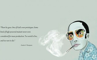 Hunter S Thompson Quote Wallpaper