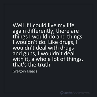 Well If I Could Live My Life Again Diffe By Gregory Isaacs