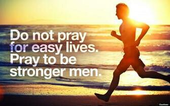 Stronger Men Inspirational Quotes Quotivee