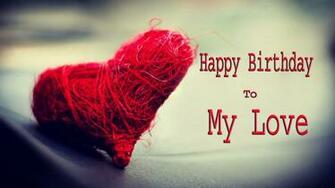 Happy BirtHDay To My Love