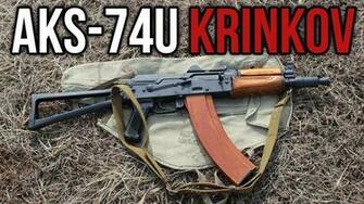 The Aks 74u Krinkov Short Barrel Ak History Re Enviroment