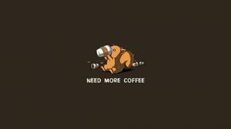 More Coffee Wallpaper Squirrel Need Myspace Background
